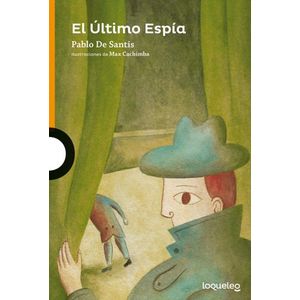 EL ULTIMO ESPIA - LOQUELEO NARANJA