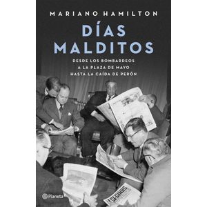 DIAS MALDITOS - MARIANO HAMILTON