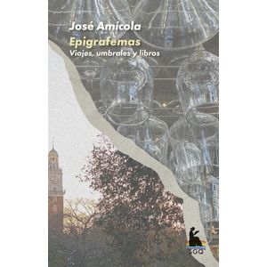 EPIGRAFEMAS - VIAJES, UMBRALES Y LIBROS