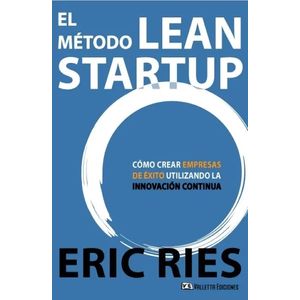 EL METODO LEAN STARTUP - ERIC RIES
