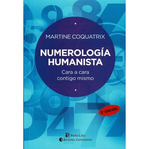 NUMEROLOGIA HUMANISTA - CARA A CARA CONTIGO MISMO