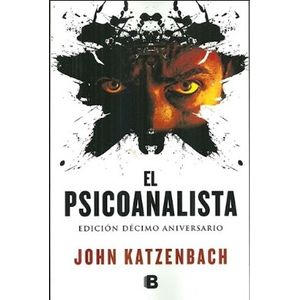 EL PSICOANALISTA - ED.10MO. ANIVERSARIO - JOHN KATZENBACH