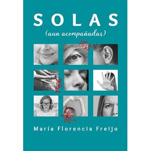 SOLAS (AUN ACOMPAÑADAS)