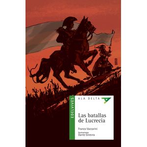 LAS BATALLAS DE LUCRECIA - ALA DELTA VERDE