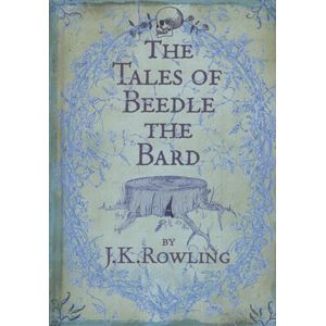 THE TALES OF BEEDLE THE BARD - J. K. ROWLING