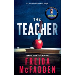 THE TEACHER - FREIDA MCFADDEN