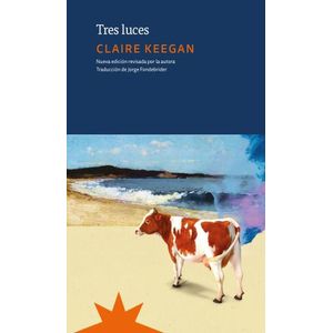 TRES LUCES - CLAIRE KEEGAN