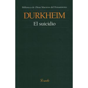 LIBRO EL SUICIDIO - EMILE DURKHEIM