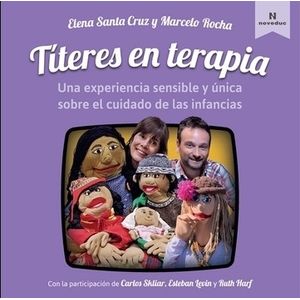LIBRO TITERES EN TERAPIA - ELENA SANTA CRUZ / MARCELO ROCHA