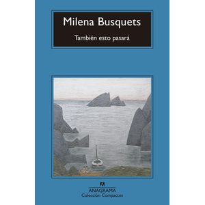 TAMBIEN ESTO PASARA - MILENA BUSQUETS