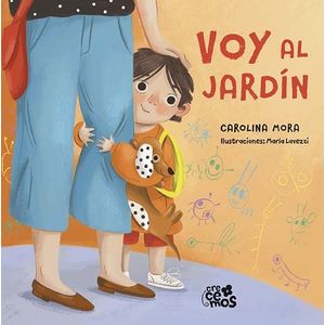 VOY AL JARDIN - CAROLINA MORA - MARIA LAVEZZI