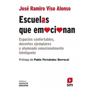 ESCUELAS QUE EMOCIONAN - INNOVACION EDUCATIVA - VISO ALONSO