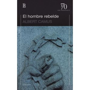 EL HOMBRE REBELDE (ED.70 ANIVERSARIO)
