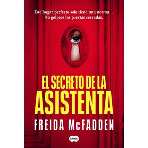 EL SECRETO DE LA ASISTENTA - LA ASISTENTA 2 - FREIDA MCFADDE