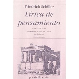 LIRICA DE PENSAMIENTO - EDICION BILINGUE - VON SCHILLER