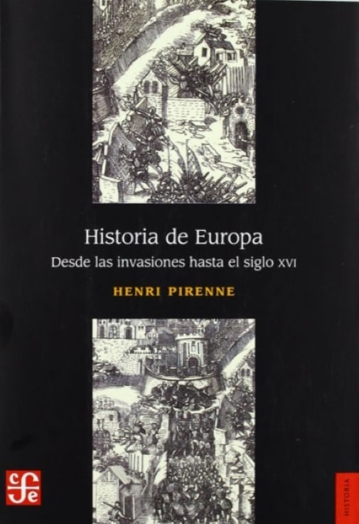 HISTORIA DE EUROPA - DESDE LAS INVASIONES AL SIGLO XVI
