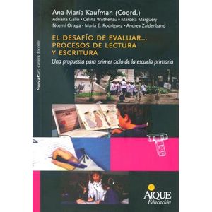 EL DESAFIO DE EVALUAR...PROCESOS DE LECTURA Y ESCRITURA