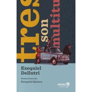 LIBRO TRES SON MULTITUD - EZEQUIEL DELLUTRI
