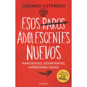 ESOS RAROS ADOLESCENTES NUEVOS