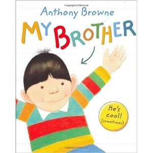 MY BROTHER - ANTHONY BROWNE