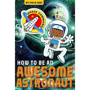HOW TO BE AN AWESOME ASTRONAUT - JORDAN COLLINS