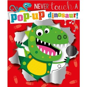 NEVER TOUCH A POP-UP DINOSAUR