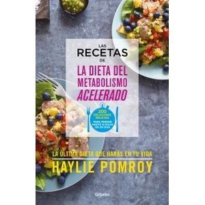 RECETAS DE LA DIETA DEL METABOLISMO ACELERADO