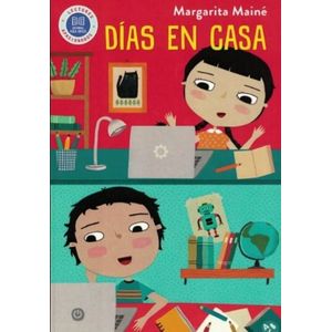 DIAS EN CASA - LAS AVENTURAS DE FERNAN -  MARGARITA MAINE