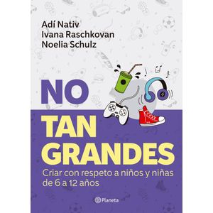 NO TAN GRANDES - NATIV - RASCHKOVAN - SCHULZ