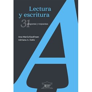 LECTURA Y ESCRITURA. 31 PREGUNTAS Y RESPUESTAS - KAUFMAN - G
