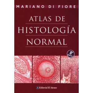ATLAS DE HISTOLOGIA NORMAL (8VA.EDICION)