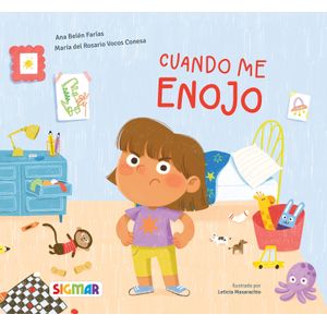 CUANDO ME ENOJO - ANA BELEN FARIAS - MARIA DEL ROSARIO VOCOS