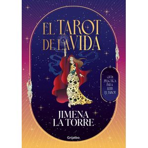 EL TAROT DE LA VIDA - JIMENA LA TORRE