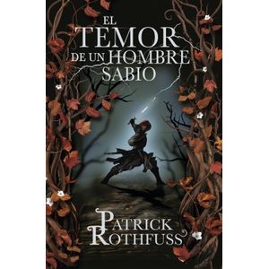 EL TEMOR DE UN HOMBRE SABIO - CRONICAS DEL ASESINO DE REYES