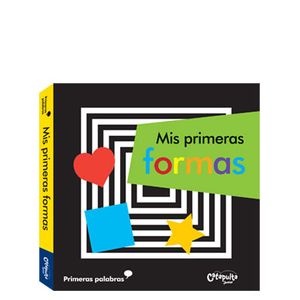 MIS PRIMERAS FORMAS - MIS PRIMERAS PALABRAS