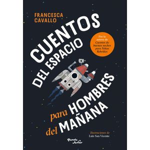 CUENTOS DEL ESPACIO PARA HOMBRES DEL MAÑANA - F. CAVALLO