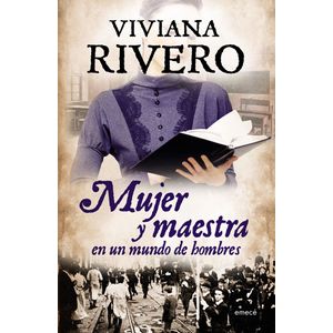 MUJER Y MAESTRA EN UN MUNDO DE HOMBRES