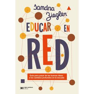 EDUCAR EN RED - SANDRA ZIEGLER