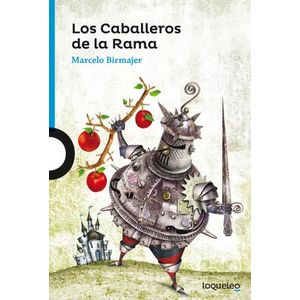 LOS CABALLEROS DE LA RAMA - LOQUELEO AZUL