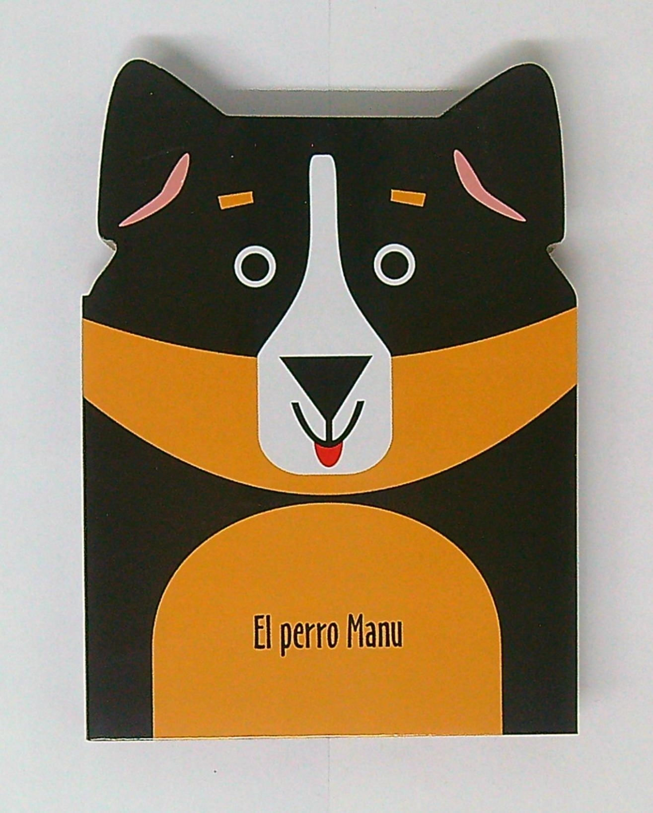 PERRO MANU, EL - ANIMALITOS EN MIS CUENTOS - TD