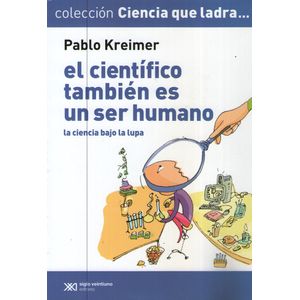EL CIENTIFICO TAMBIEN ES UN SER HUMANO