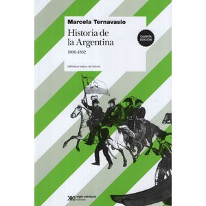 HISTORIA DE LA ARGENTINA:1806-1852