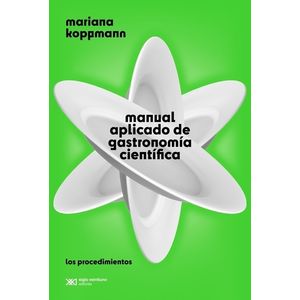 MANUAL APLICADO DE GASTRONOMIA CIENTIFICA - MARIANA KOPPMANN