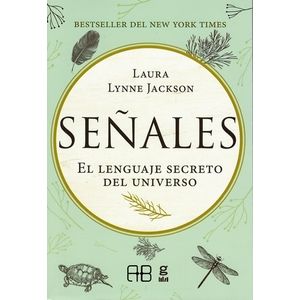 SEÑALES - EL LENGUAJE SECRETO DEL UNIVERSO