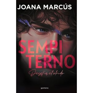 SEMPITERNO - EXTRAÑOS 2 - WATTPAD - JOANA MARCUS