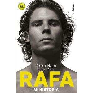 RAFA, MI HISTORIA - JOHN CARLIN