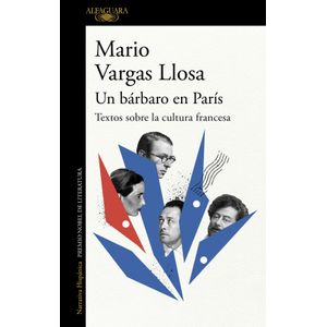 UN BARBARO EN PARIS - MARIO VARGAS LLOSA