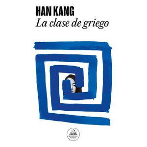 LA CLASE DE GRIEGO - HAN KANG