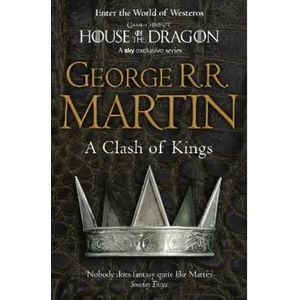 A CLASH OF KINGS - A SONG OF ICE AND FIRE II (GAME OF THRONE