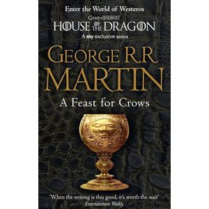 A FEAST OF CROWDS - A SONG OF ICE AND FIRE IV - MARTIN